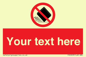 Custom Do Not Drop Sign